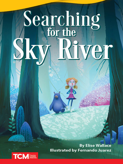 Title details for Searching for the Sky River by Elise Wallace - Available